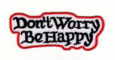 au12★Don't Worry Be Happy Aufnäher aufbügeln Bügelbild Patch Spruch 10,5 x 4 cm