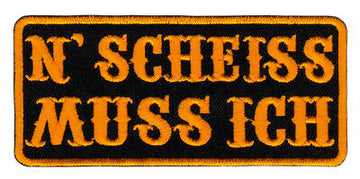 an66★Schwarz Gelb N SCHEISS MUSS ICH Aufnäher Bügelbild Biker Patch 10 x 4,5 cm