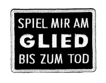 #ak33 Spiel mir am Glied bis zum Tod Aufnäher Bügelbild Patch Applikation Größe 8,5 x 6,3 cm